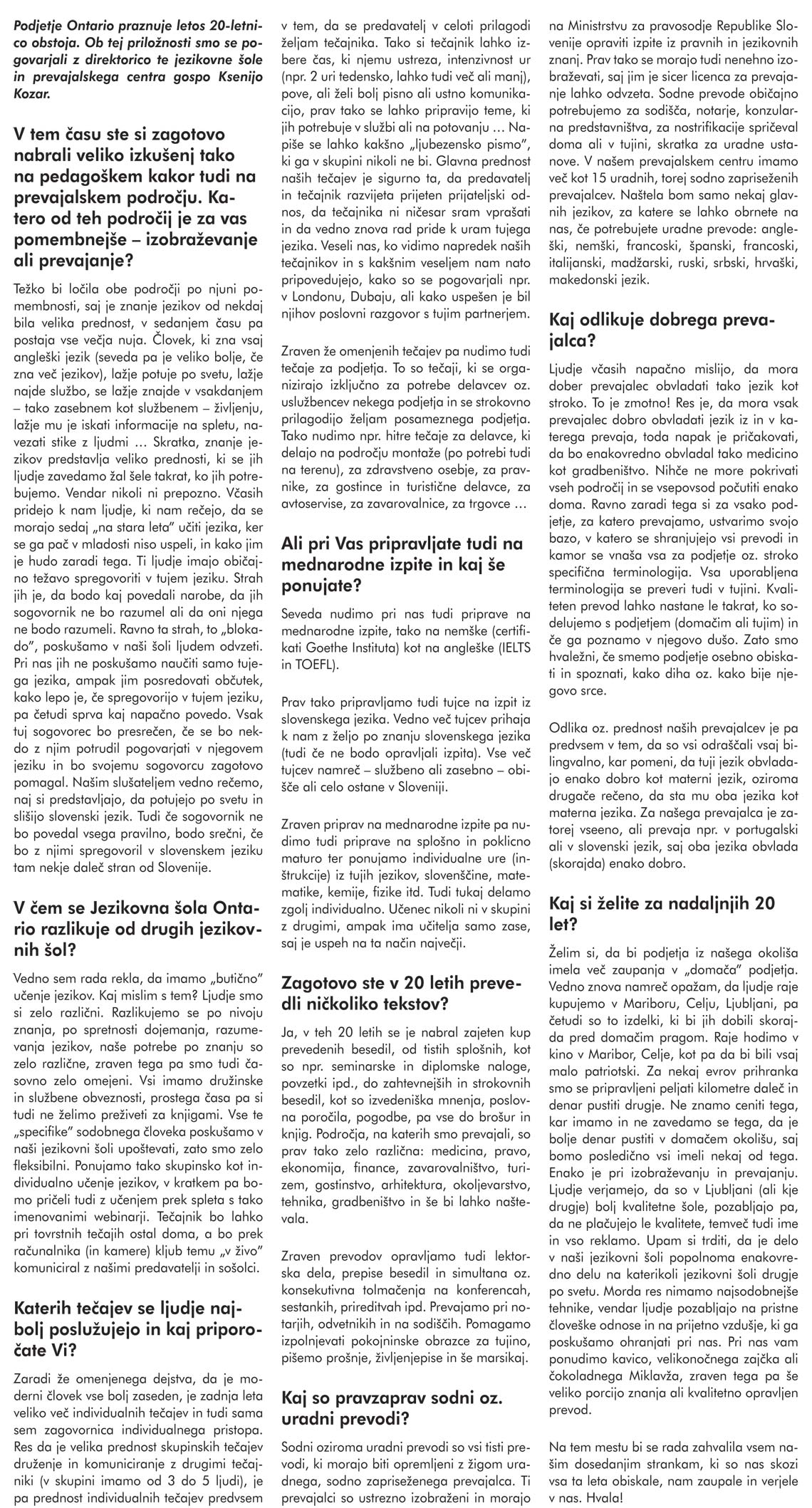 Podjetje Ontario praznuje letos 20-letnico obstoja